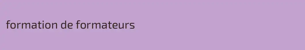 formation de formateurs